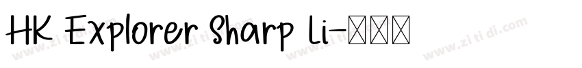 HK Explorer Sharp Li字体转换